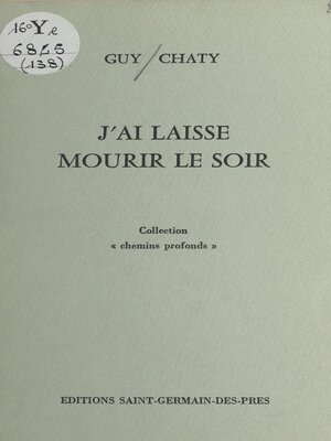 cover image of J'ai laissé mourir le soir